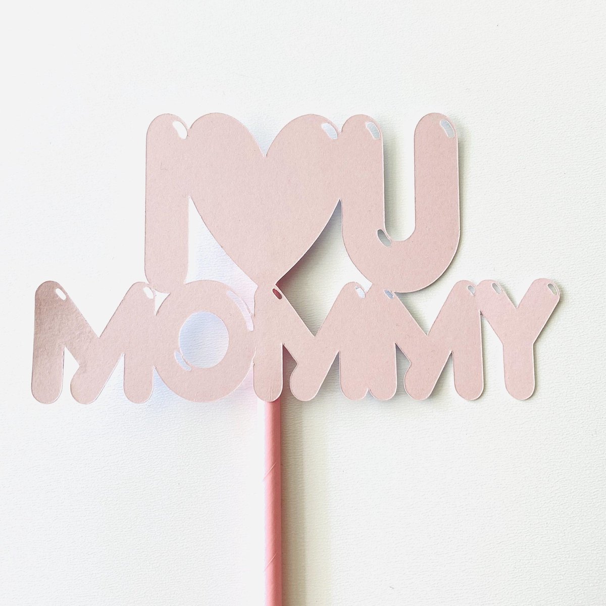 Taart topper | Cake topper | Mama Moeder| I Love U Mommy | Licht roze pearl |14 x8 cm (bxh)| karton